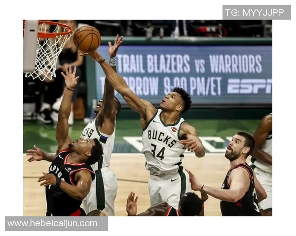 2019年5月26日猛龙与雄鹿激战回顾精彩录像分析与比赛亮点解读 2019年5月26日猛龙与雄鹿激战回顾精彩录像分析与比赛亮点解读