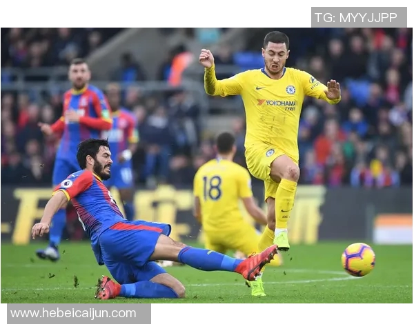 水晶宫与切尔西精彩对决录像回放全程分析与精彩瞬间回顾 水晶宫与切尔西精彩对决录像回放全程分析与精彩瞬间回顾