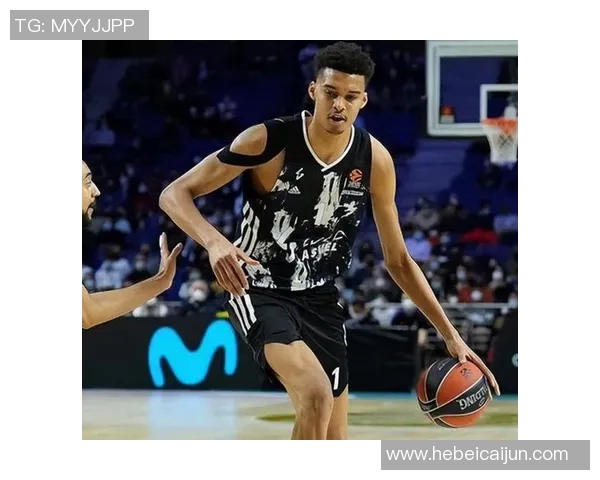 维克托文班亚马的崛起与未来篮球的无限可能性探讨